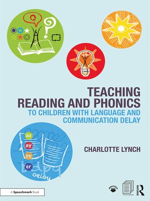 cover image of Teaching Reading and Phonics to Children with Language and Communication Delay